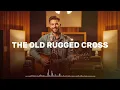 The Old Rugged Cross – Most Beautiful Version (with Lyrics)