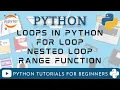 For Loops In Python Nested For Loops Loops In Python Python Tutorials for Beginners Part 10