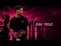 Izak Trejo - Baby Girl
