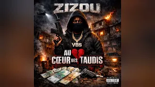 ZIZOU - AU COEUR DES TAUDIS