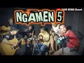 Download Lagu NGAMEN 5||cover pengamen||dangdut koplo akustik
