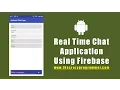 Android Real Time Chat Application Using Firebase Demo