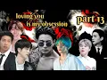 Lagu Loving you is my obsession/ part 13/ bts Hindi dub story/ taekook, yoonmin, namjin jhope 💜 