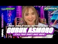 Download Lagu DJ CEK SOUND TERBARU  GUBUK ASMORO STYLE TRAP PARTY MIDLE NROTOK BASS BEDIL