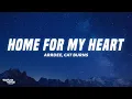 Download Lagu ArrDee, Cat Burns - Home For My Heart (Lyrics)