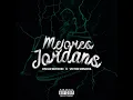 Mejores Jordans-Oscar Maydon & Víctor Mendivil [AUDIO OFICIAL]