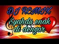 Download Lagu DJ REMIX - SYAHDU - enak di dengar #ARFAZMUSIC OFFICIAL