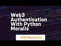 Web3 authentication with python moralis