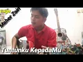 Download Lagu Tuntunku KepadaMu - Maher Zain (cover) by John Naro Situmeang