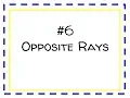 6 Opposite Rays