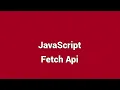 JavaScript fetch project using an API How to work with APIs Promises in JavaScript Practice JS