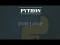 Python Tutorial For Absolute Beginners 3 - For Loop