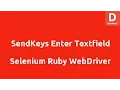 Selenium Ruby Sendkeys Enter Text into Textfield