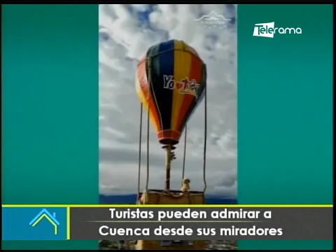 Turistas pueden admirar a Cuenca desde sus miradores