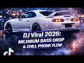 Lagu DJ Viral 2026: Milenium Bass Drop \u0026 Chill Phonk Flow