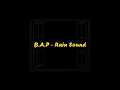 Download Lagu B.A.P - Rain Sound Lyrics