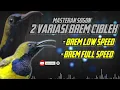 Download Lagu MASTERAN SOGON‼️ 2 VARIASI BREM CIBLEK FULL SPEED DAN LOW SPEED #sogon #sogongacor #sogokontong