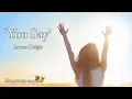Download Lagu You Say (cover) ~Lauren Daigle~ organsolo with Lyrics on hauptwerk Dom Utrecht, by Matthijs #dusagst
