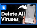 How To Find And Delete ALL VIRUSES On iPhone