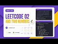 How FAANG Engineers Solve Add Two Numbers LeetCode 02