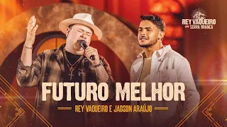 futuro melhor rey vaqueiro e jadsonaraujocantor dvd rey vaqueiro em serra branca