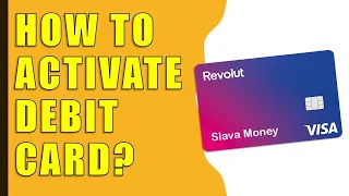 Revolut How to Activate Debit Card