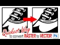 Photoshop Quickest Way to Transform Raster Images into Vectors