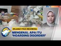 [FULL] Dialog - Perilaku Menimbun Sampah Tanda Gangguan Mental?