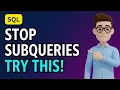 SQL Lesson 16 Why Your SQL Subqueries Are Slowing You Down