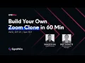 LIVEWire Build Your Own Zoom Clone in 60 Minutes