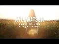 Kyle Watson - Back To You ft. Kylah Jasmine