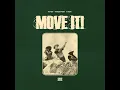 MOVE IT! - 1K Phew, Forrest Frank & 1k Pson