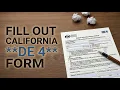 How To Fill Out California DE 4 Form 2026 - Full Tutorial