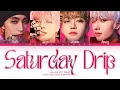 {VOSTFR} NCT DREAM (엔시티 드림) _ 'SATURDAY DRIP' (Color Coded Lyrics Français/Rom/Han/가사)