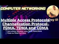 Channelization Protocols - FDMA TDMA and CDMA Computer Networks