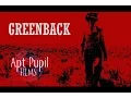 GREENBACK - APT PUPIL FILMS