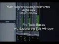 Pro Tools Basics How To Navigate The Edit Window In Pro Tools