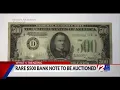 A rare 500 banknote from 1934 set to hit the auction block