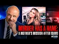 Murder Has A Name A Mother s Mission After Idaho