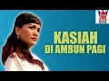 Download Lagu KASIAH DI AMBUN PAGI-RIA AMELIA [ OFFICIAL MUSIC VIDIO ]
