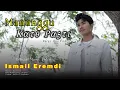 Download Lagu Ismail Eremdi - Manunggu Kato Pasti || Lagu Terbaru 2025