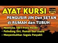 Download Lagu AYAT KURSI ~ PENGUSIR JIN DAN SETAN❗️❗️PUTAR SETIAP HARI, INSYAALLAH UNTUK PELINDUNG DIRI