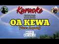 Download Lagu OA KEWA Lagu Flores Timur (Cipt. Wens Kopong)//Karaoke, musik: Antjis JS