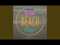 Download Lagu Good Time at the Beach