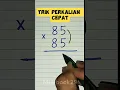 Download Lagu TRIK CEPAT PERKALIAN #trikcepatmatematika #maths