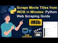Scrape Movie Titles from IMDB in Minutes Python Web Scraping Guide