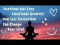 How Self Reflection Can Change Your Life