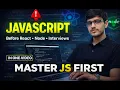 Complete JavaScript For Interviews in 3 hrs