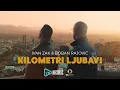 Download Lagu Ivan Zak i Boban Rajovic - Kilometri ljubavi (Official Video) 4k