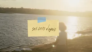 ANAVITÓRIA - seis anos depois